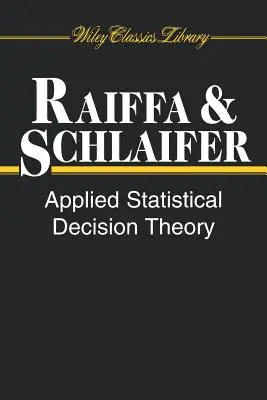 Alkalmazott statisztikai döntéselmélet - Applied Statistical Decision Theory