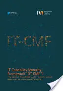 It-képesség-érettségi keretrendszer It-Cmf - It Capability Maturity Framework It-Cmf