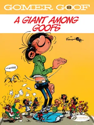 Gomer Goof: Gomer: A Giant Among Goofs - Gomer Goof: A Giant Among Goofs