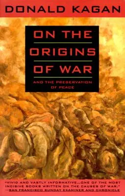 A háború eredetéről: És a béke megőrzéséről - On the Origins of War: And the Preservation of Peace