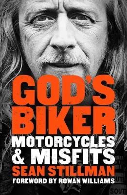Isten motorosai - Motorosok és csavargók - God's Biker - Motorcycles and Misfits