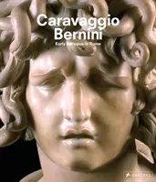 Caravaggio és Bernini: Korai barokk Rómában - Caravaggio and Bernini: Early Baroque in Rome