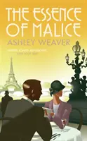 Essence of Malice (Weaver Ashley (Szerző)) - Essence of Malice (Weaver Ashley (Author))