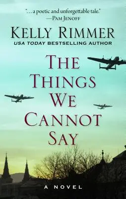 The Things We Cannot Say