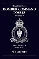 RAF Bomber CMD veszteségek 9. kötet: Roh 39-47. - RAF Bomber CMD Losses Vol 9: Roh 39-47