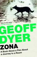 Zona - Andrej Tarkovszkij Sztalker című filmjéről - Zona - On Andrei Tarkovsky's 'Stalker'