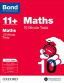 Bond 11+: Matematika: 10 perces tesztek - 11+-12+ évfolyam - Bond 11+: Maths: 10 Minute Tests - 11+-12+ years