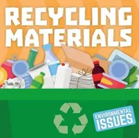 Újrahasznosított anyagok - Recycling Materials