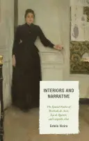 Belső terek és elbeszélések: Machado de Assis, Ea de Queirs és Leopoldo Alas térpoétikája - Interiors and Narrative: The Spatial Poetics of Machado de Assis, Ea de Queirs, and Leopoldo Alas