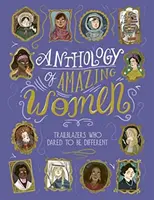 A csodálatos nők antológiája (Lawrence Sandra (Szerző)) - Anthology of Amazing Women (Lawrence Sandra (Author))