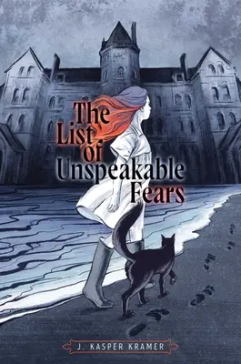 A kimondhatatlan félelmek listája - The List of Unspeakable Fears