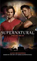 Természetfeletti: Friss hús - Supernatural: Fresh Meat
