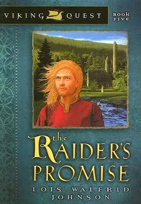 A fosztogató ígérete, 5. - The Raider's Promise, 5