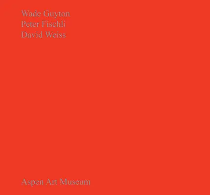 Wade Guyton, Peter Fischli, David Weiss