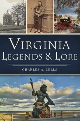 Virginia legendák és mondák - Virginia Legends & Lore