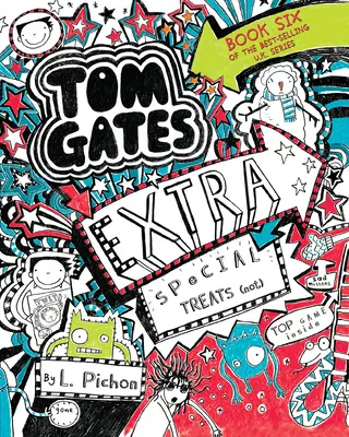 Tom Gates: Gates: Extra Special Treats (nem) - Tom Gates: Extra Special Treats (Not)