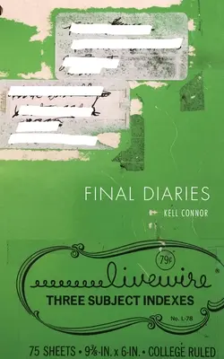 Végső naplók - Final Diaries