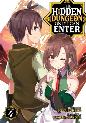 The Hidden Dungeon Only I Can Enter (Light Novel) 4. kötet - The Hidden Dungeon Only I Can Enter (Light Novel) Vol. 4