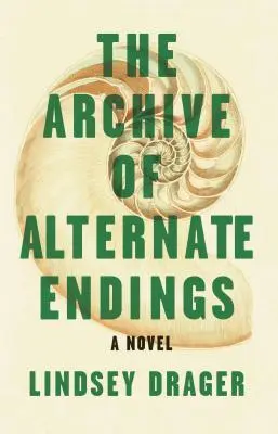 Az alternatív befejezések archívuma - The Archive of Alternate Endings