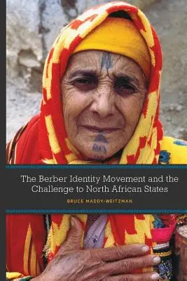 A berber identitásmozgalom és az észak-afrikai államok kihívása - The Berber Identity Movement and the Challenge to North African States