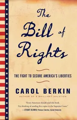 A Bill of Rights: A harc Amerika szabadságjogainak biztosításáért - The Bill of Rights: The Fight to Secure America's Liberties