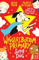 Wigglesbottom általános iskola: Szuper kutya! - Wigglesbottom Primary: Super Dog!