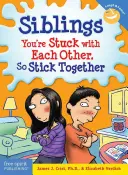 Testvérek: Egymáshoz vagytok kötve, úgyhogy maradjatok együtt - Siblings: You're Stuck with Each Other, So Stick Together