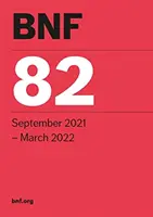 BNF 82 (Brit Nemzeti Formajegyzék) 2021 szeptembere - BNF 82 (British National Formulary) September 2021