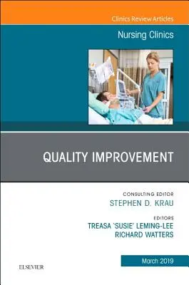 Minőségfejlesztés, az Ápolási klinikák kiadványa, 54. évf. - Quality Improvement, an Issue of Nursing Clinics, 54