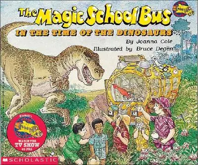 A varázsló iskolabusz a dinoszauruszok korában (átdolgozott kiadás) - The Magic School Bus in the Time of the Dinosaurs (Revised Edition)