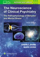 A klinikai pszichiátria idegtudománya - The Neuroscience of Clinical Psychiatry