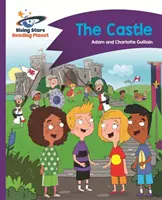 Reading Planet - A kastély - Lila: Comet Street Kids - Reading Planet - The Castle - Purple: Comet Street Kids