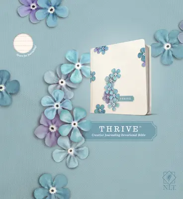 NLT Thrive Creative Journaling Devotional Bible (Keményfedeles, kék virágos) - NLT Thrive Creative Journaling Devotional Bible (Hardcover, Blue Flowers)