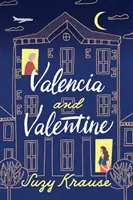 Valencia és Valentine - Valencia and Valentine