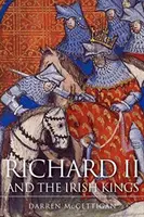 II. Richárd és az ír királyok - Richard II and the Irish Kings