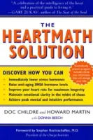 A szívmatematikai megoldás: A Szívmatematikai Intézet forradalmi programja a szív intelligenciája erejének kihasználására - The Heartmath Solution: The Institute of Heartmath's Revolutionary Program for Engaging the Power of the Heart's Intelligence