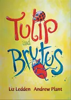 Tulipán és Brutus - Tulip and Brutus