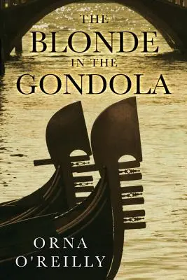 A szőke a gondolában - The Blonde in the Gondola