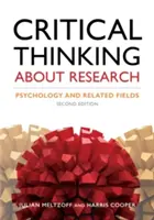 Kritikus gondolkodás a kutatásról: Pszichológia és kapcsolódó területek - Critical Thinking about Research: Psychology and Related Fields