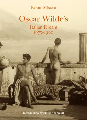 Oscar Wilde olasz álma 1875-1900 - Oscar Wilde's Italian Dream 1875-1900