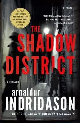 Az árnyékkörzet: A Thriller - The Shadow District: A Thriller