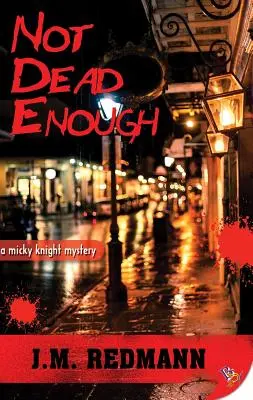 Nem elég halott - Not Dead Enough