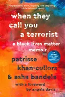 Amikor terroristának neveznek: A Black Lives Matter memoár - When They Call You a Terrorist: A Black Lives Matter Memoir