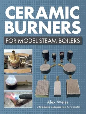 Kerámia égők a modellgőzkazánokhoz - Ceramic Burners for Model Steam Boilers