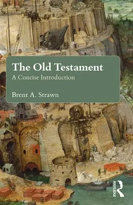 Az Ószövetség: A Concise Introduction (Tömör bevezetés) - The Old Testament: A Concise Introduction