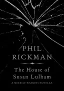 House of Susan Lulham (Rickman Phil (Szerző)) - House of Susan Lulham (Rickman Phil (Author))