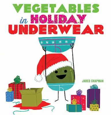 Zöldségek ünnepi alsóneműben - Vegetables in Holiday Underwear