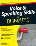 Voice & Speaking Skills for Dummies [CD-vel (Audio)] - Voice & Speaking Skills for Dummies [With CD (Audio)]