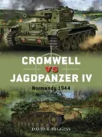 Cromwell vs Jagdpanzer IV: Normandia 1944 - Cromwell Vs Jagdpanzer IV: Normandy 1944