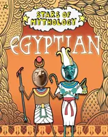 A mitológia csillagai: Egyiptomi - Stars of Mythology: Egyptian